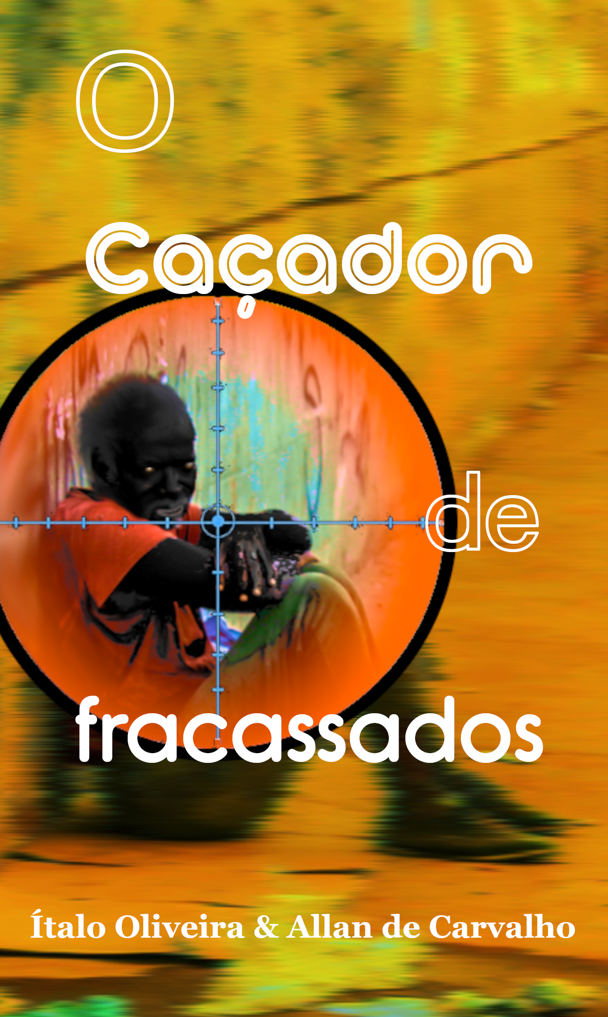 O Caador De Fracassados