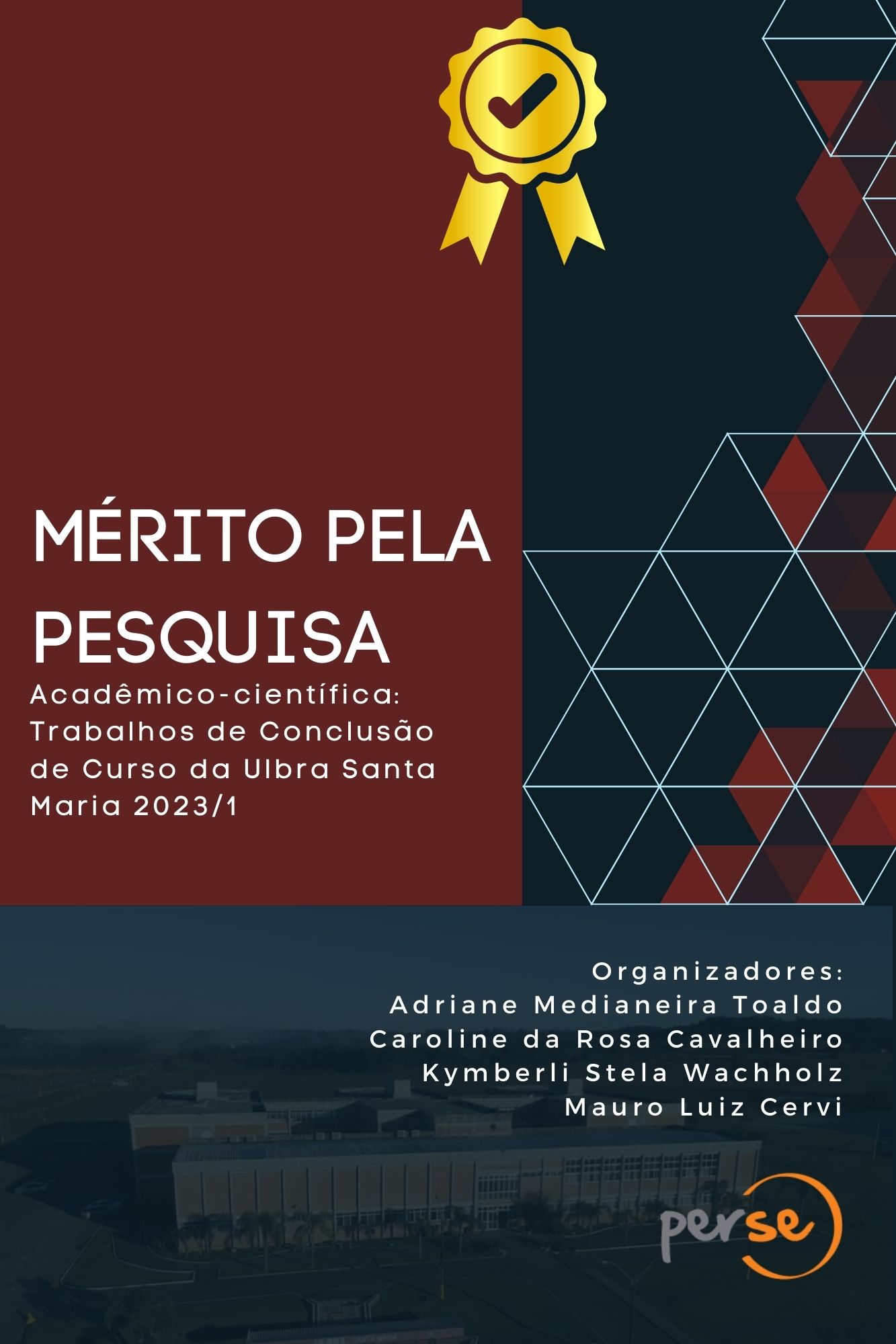 Mrito pela Pesquisa Acadmico - Cientfica