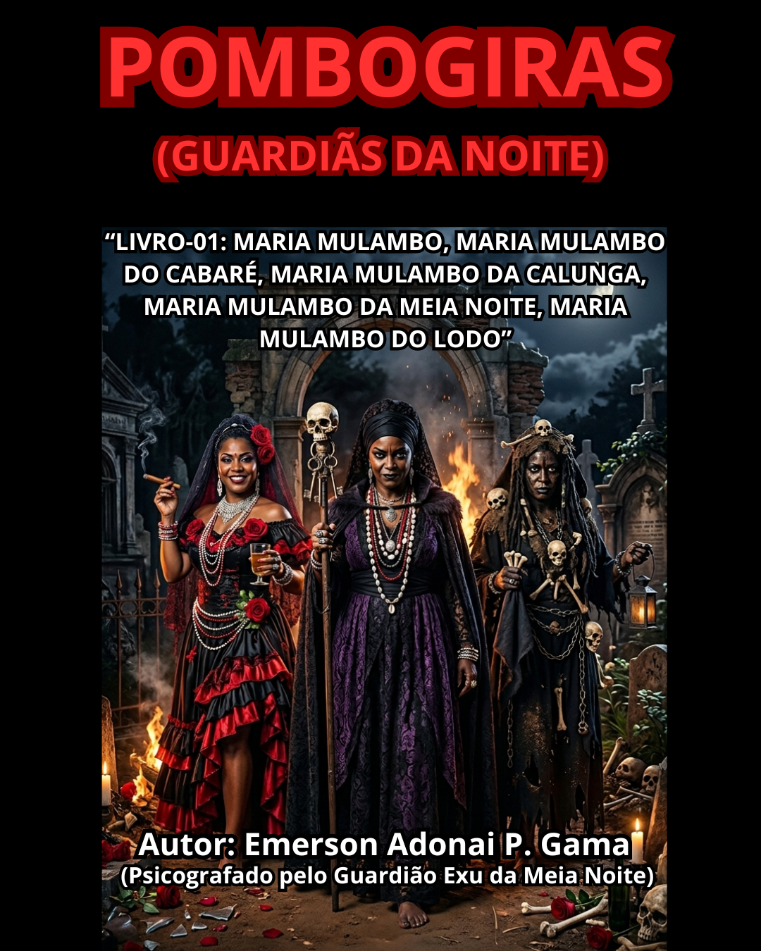 POMBOGIRAS (GUARDI�S DA NOITE)