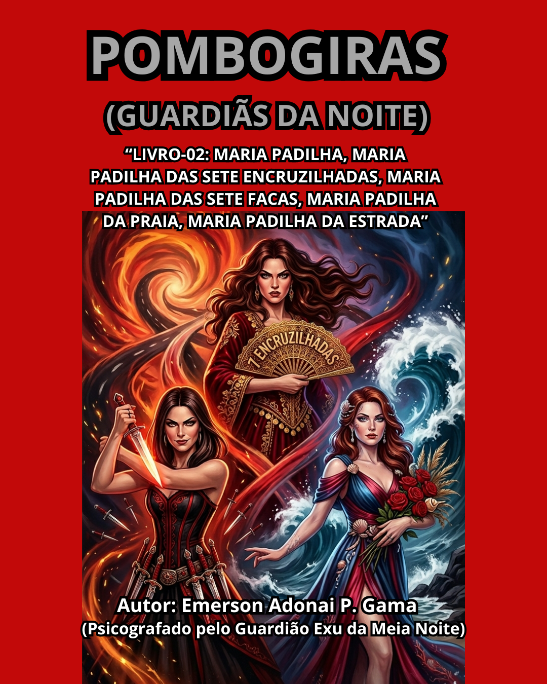 POMBOGIRAS (GUARDI�S DA NOITE)