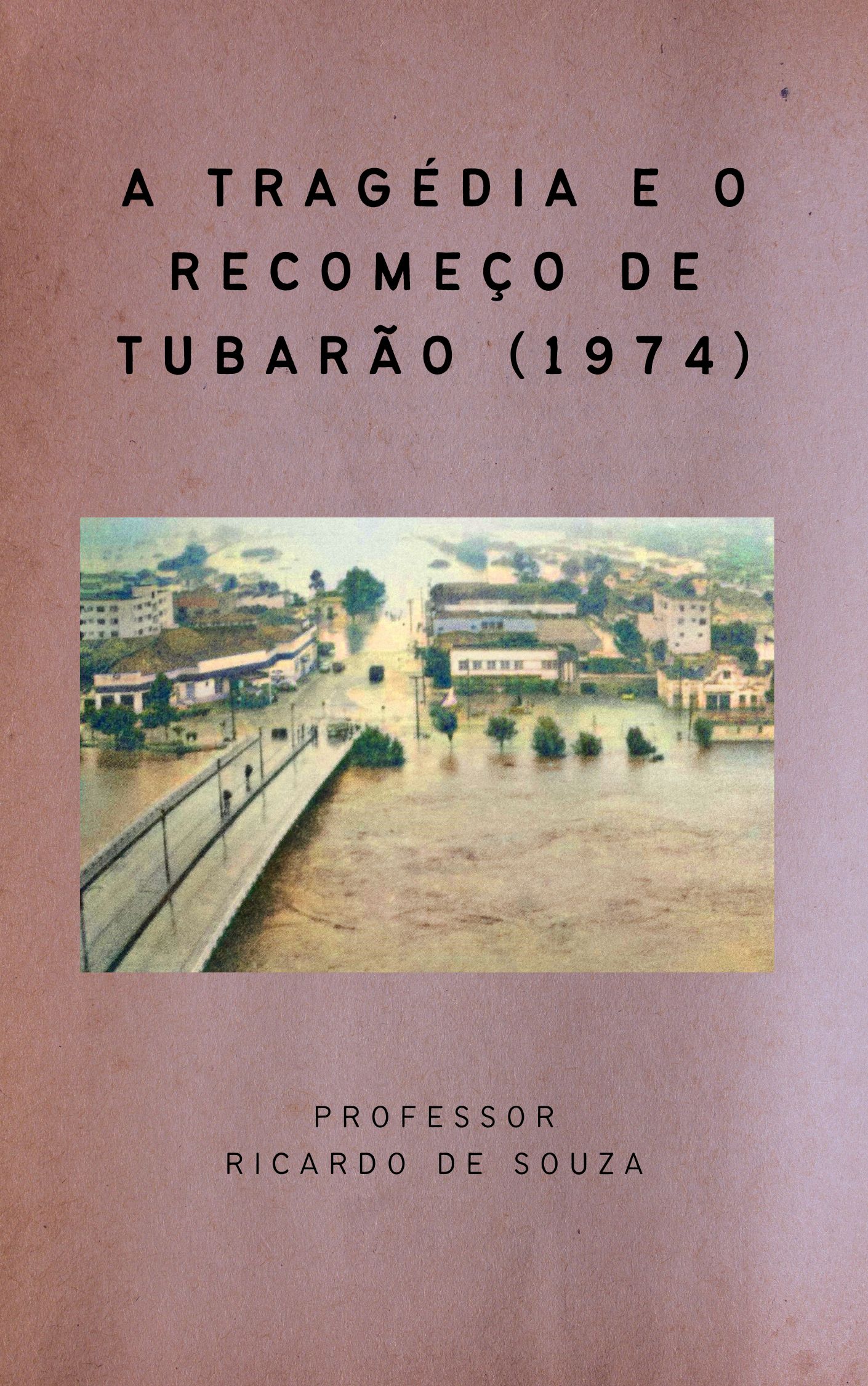 A Trag�dia e o Recome�o de Tubar�o (1974)