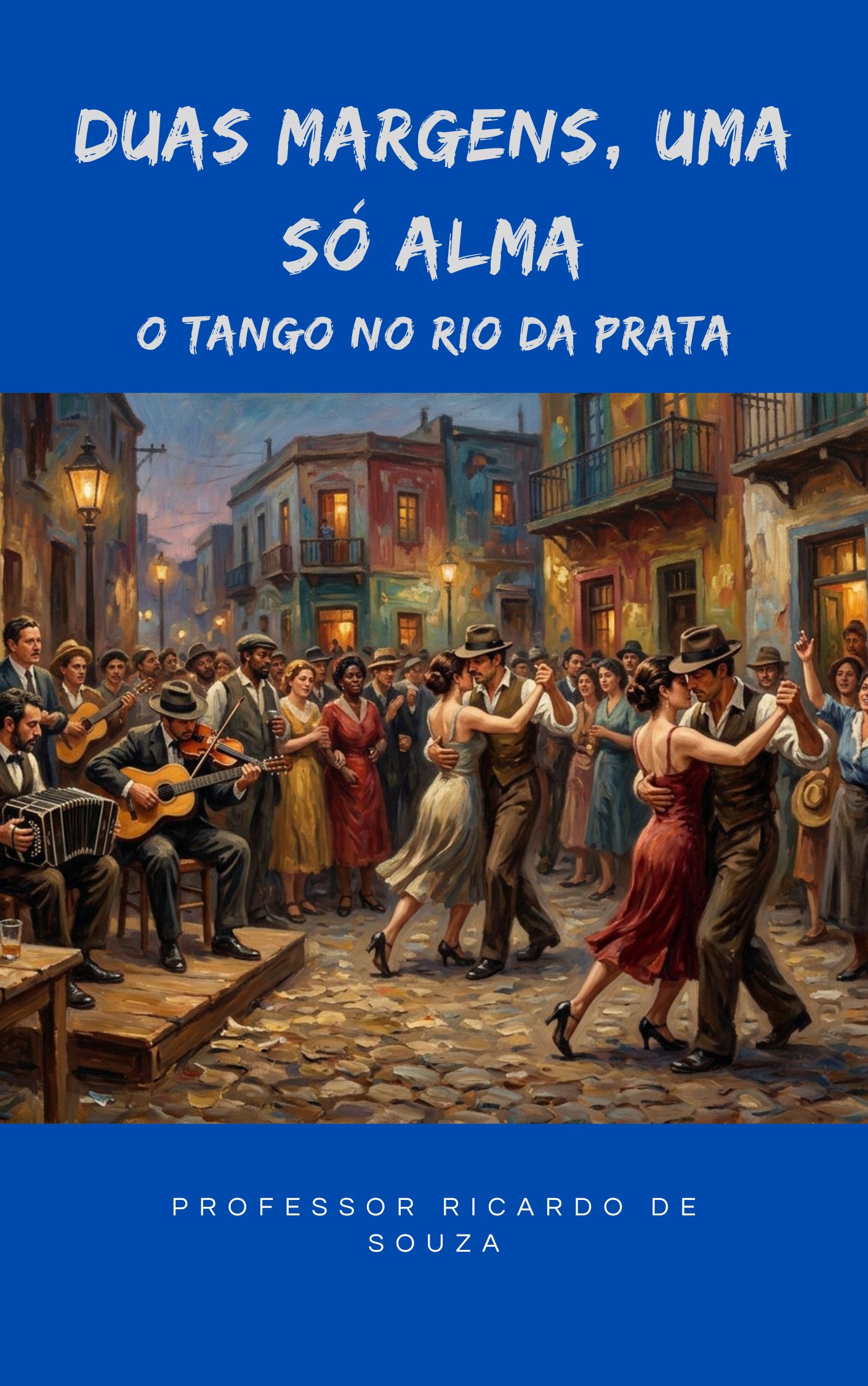 Duas Margens, Uma S� Alma