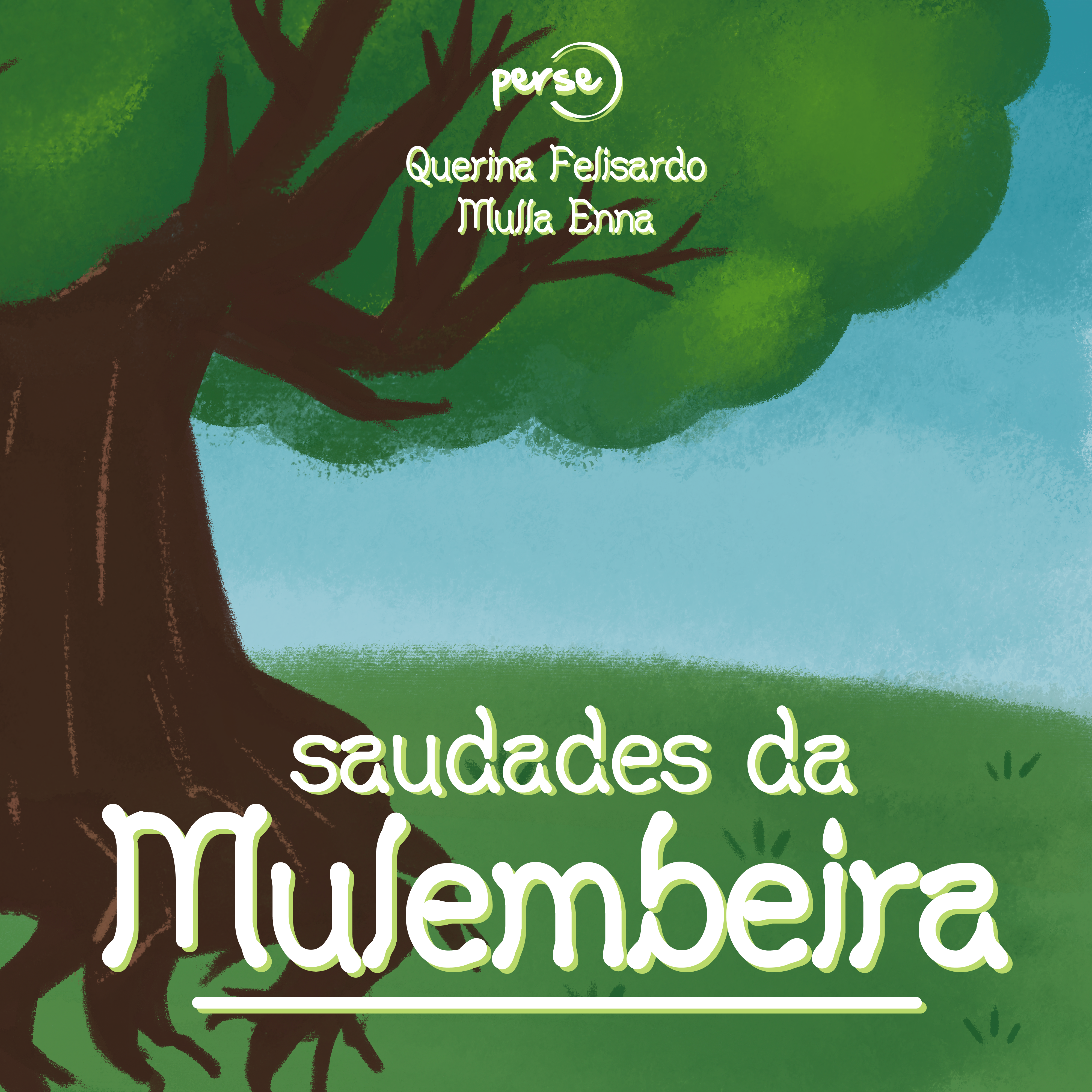 Saudades da Mulembeira