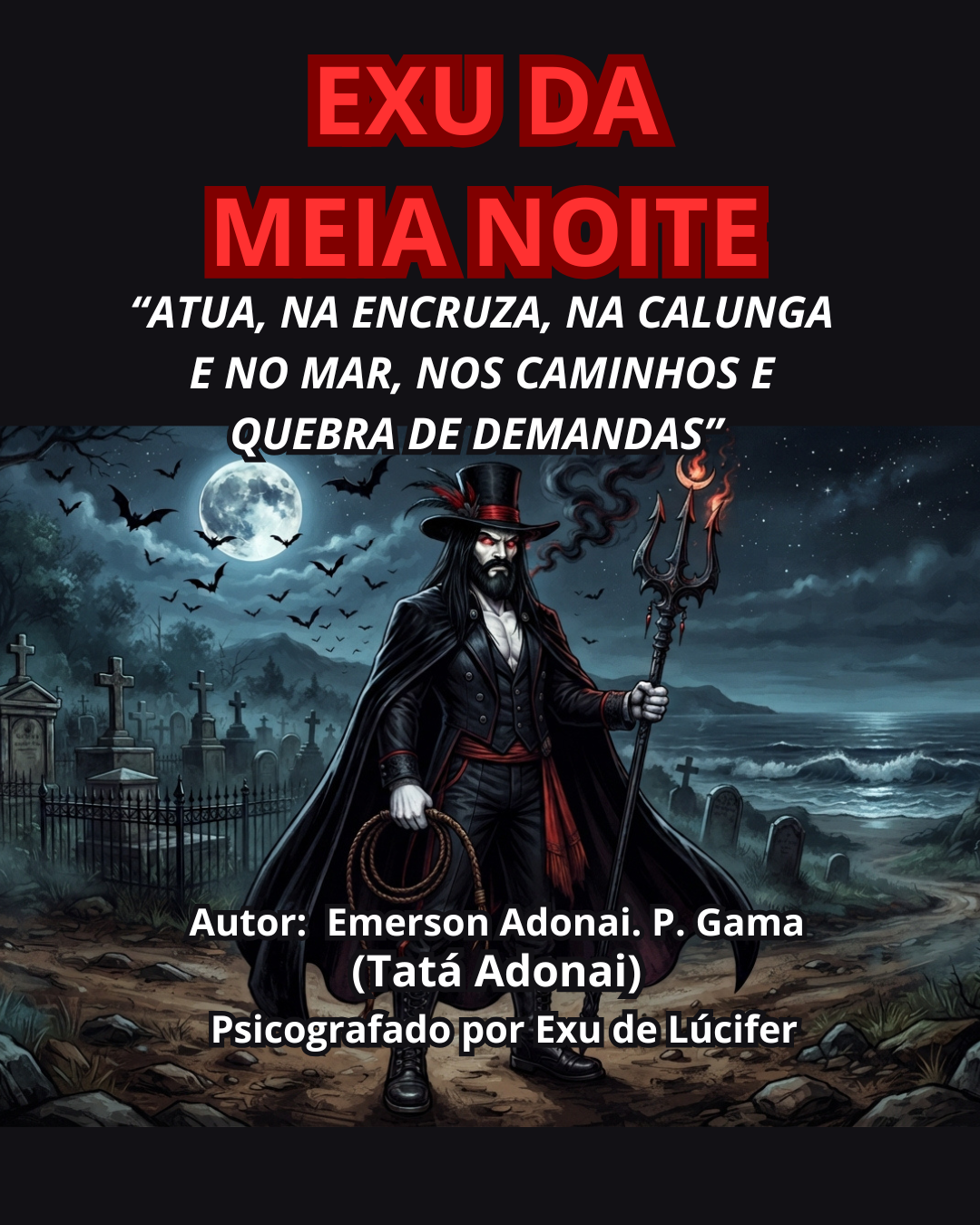 O PASTOR EVANGÉLICO VERSUS O EXU DA MEIA NOITE