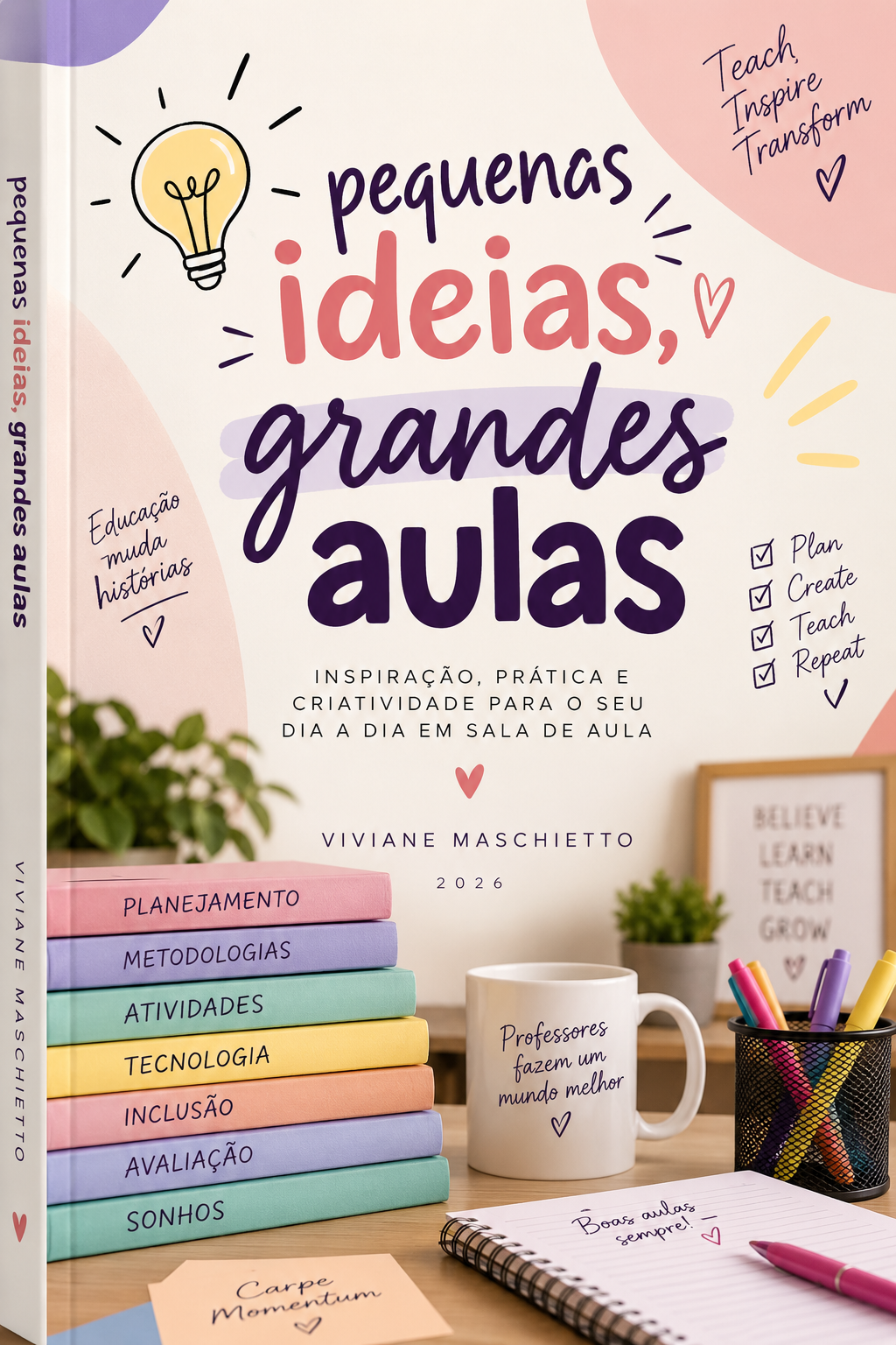 Pequenas ideias, grandes aulas