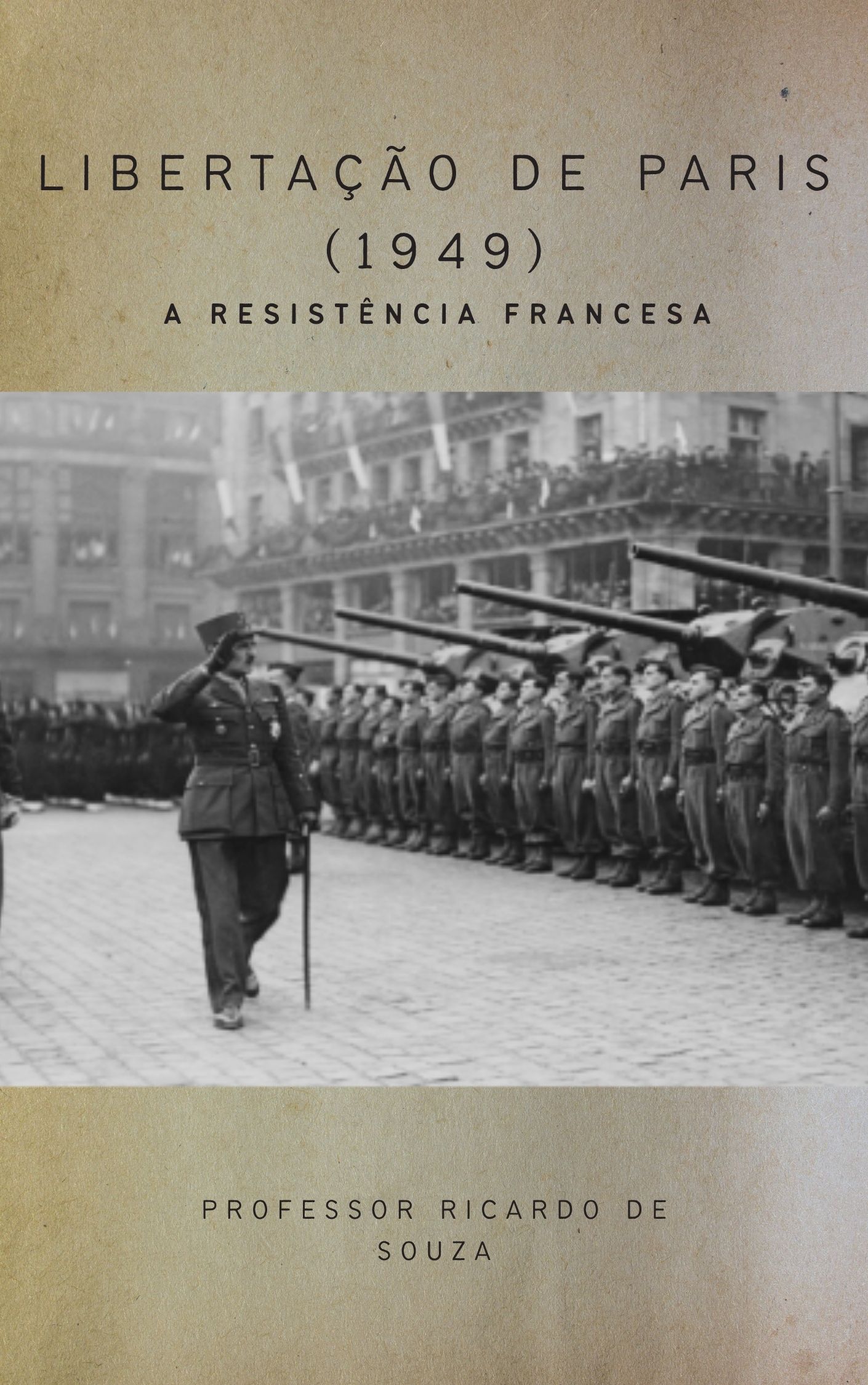 Liberta��o de Paris (1944)
