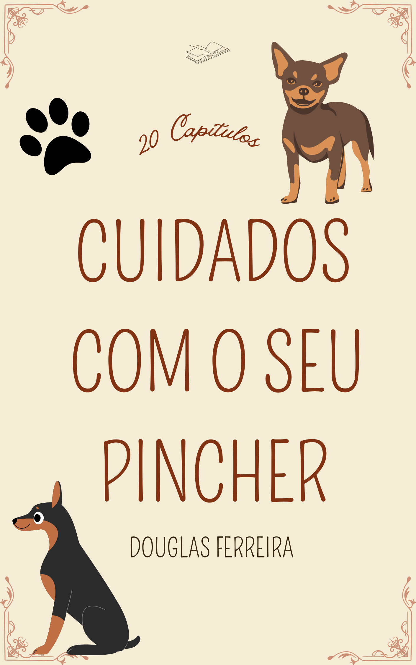 CUIDADOS COM O SEU PINCHER