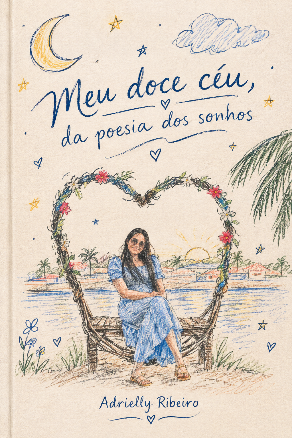 Meu doce c�u,da poesia dos sonhos