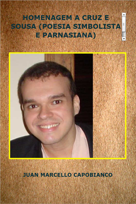 HOMENAGEM A CRUZ E SOUSA (POESIA SIMBOLISTA E PARNASIANA)