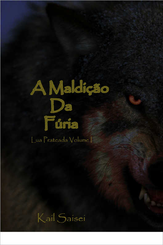 A Maldio da Fria - Lua Prateada Volume I