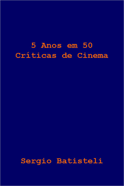 5 Anos em 50 Crticas de Cinema