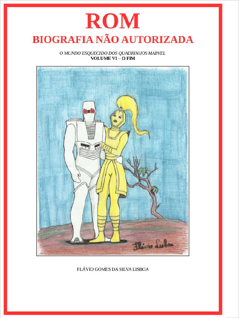 Rom Biografia No Autorizada Volume III