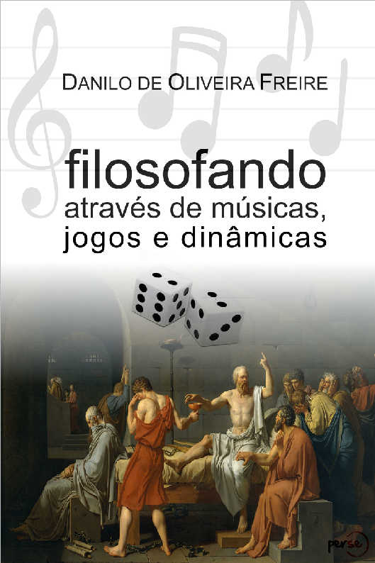 Filosofando Atravs de Msicas, Jogos e Dinmicas