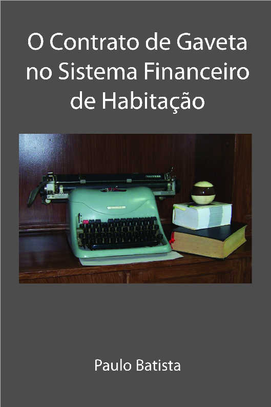 O Contrato de Gaveta no Sistema Financeiro de Habitao