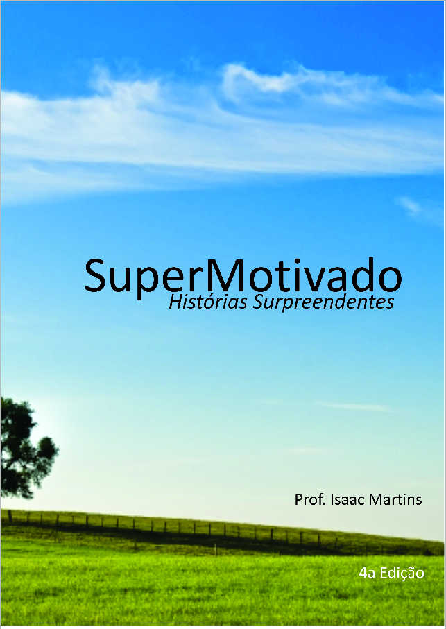 SuperMotivado - histrias surpreendentes - volume 1