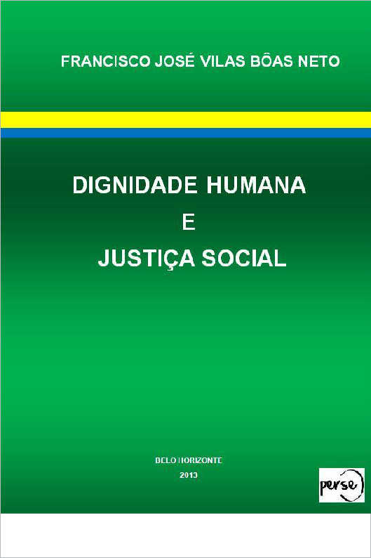 DIGNIDADE HUMANA E JUSTIA SOCIAL