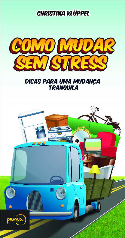 Como Mudar sem Stress - dicas para uma mudana tranquila