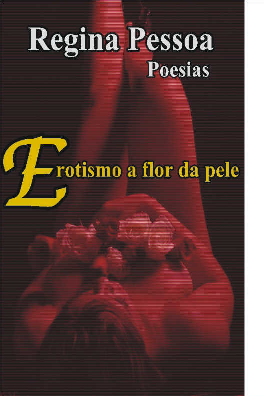 erotismo a flor da pele