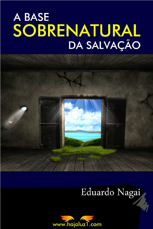 A base sobrenatural da salvao