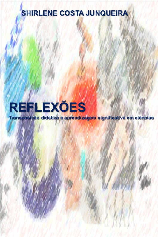 REFLEXES: Transposio didtica e aprendizagem significativa em cincias