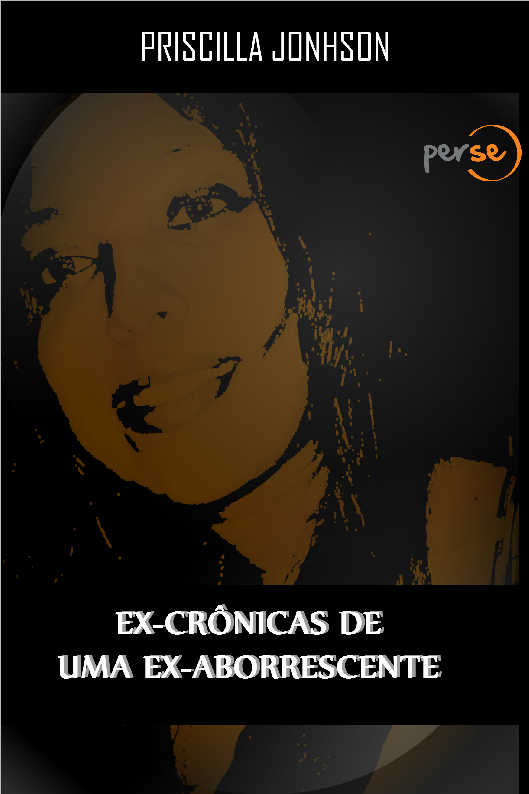 Ex-Crnicas de uma ex-aborrescente