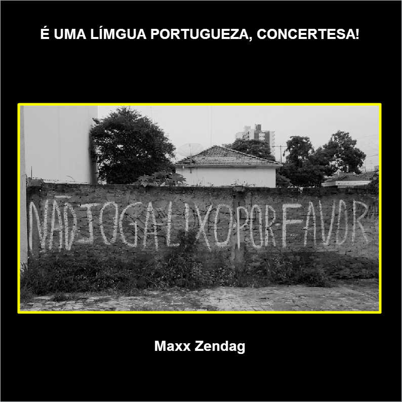  Uma Lmgua Portugueza, Concertesa! - Edio Especial