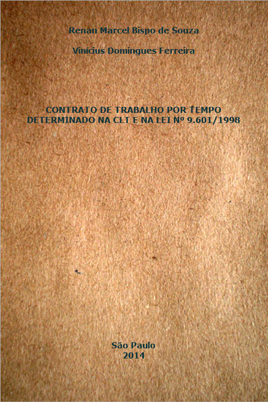 Contrato de trabalho por tempo determinado na CLT e na Lei n 9.601/1998