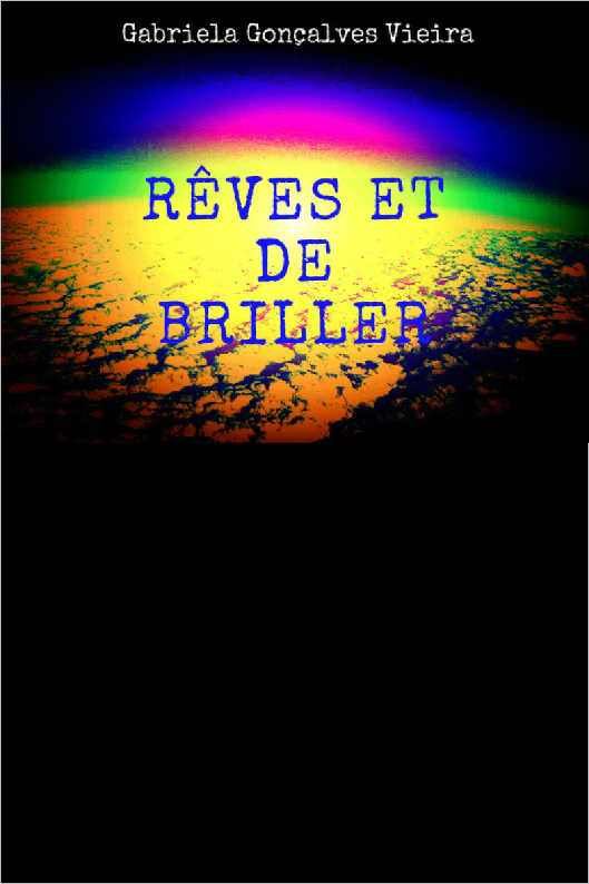 Rves et de Briller