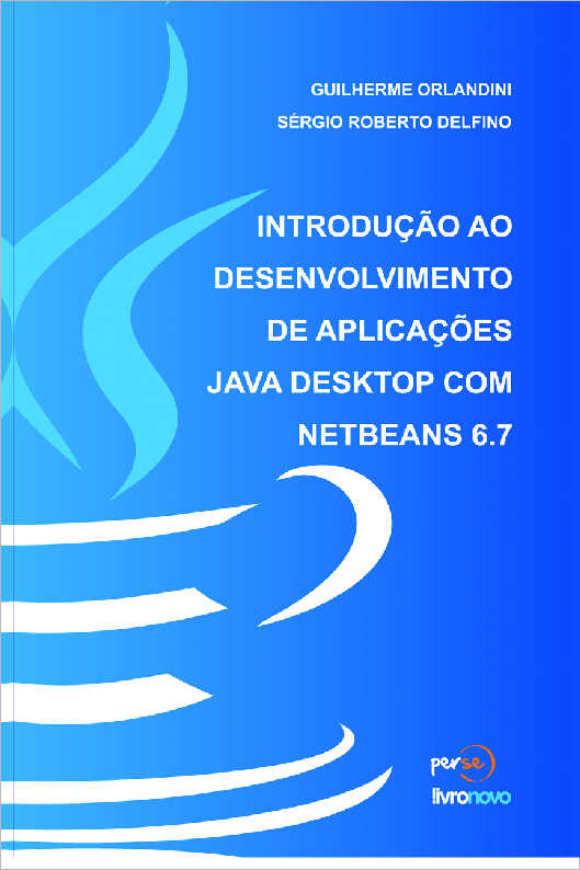 Java Swing: Criando Aplicaes para Desktop em Java