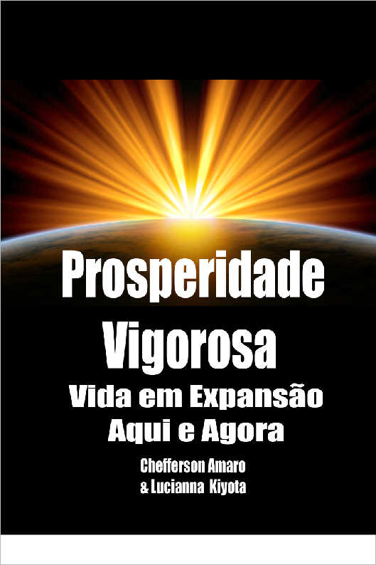 Prosperidade Vigorosa Vida em Expanso Aqui e Agora