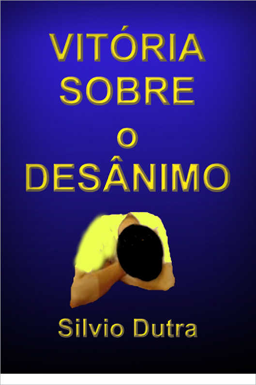 Vitria Sobre o Desnimo