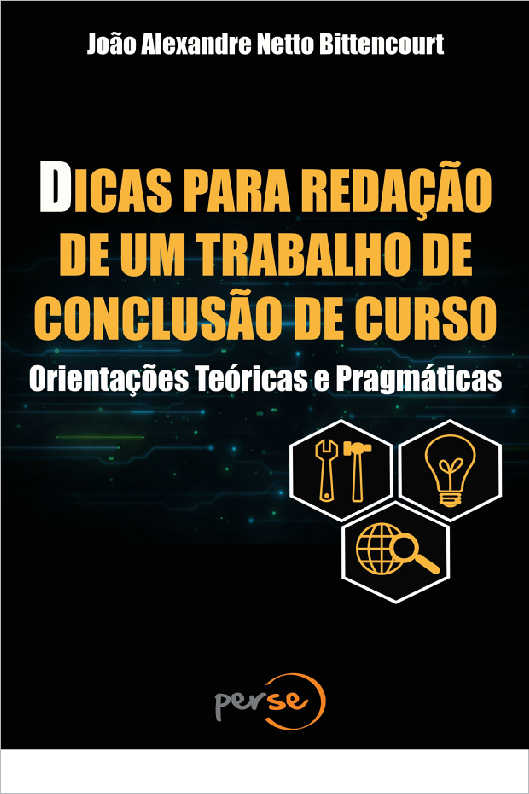 DICAS PARA REDIGIR UM TRABALHO DE CONCLUSO DE CURSO