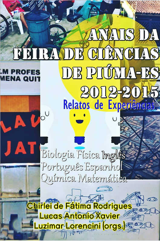 Anais da Feira de Cincias EEEFM Professora Filomena Quitiba 2012 a 2015