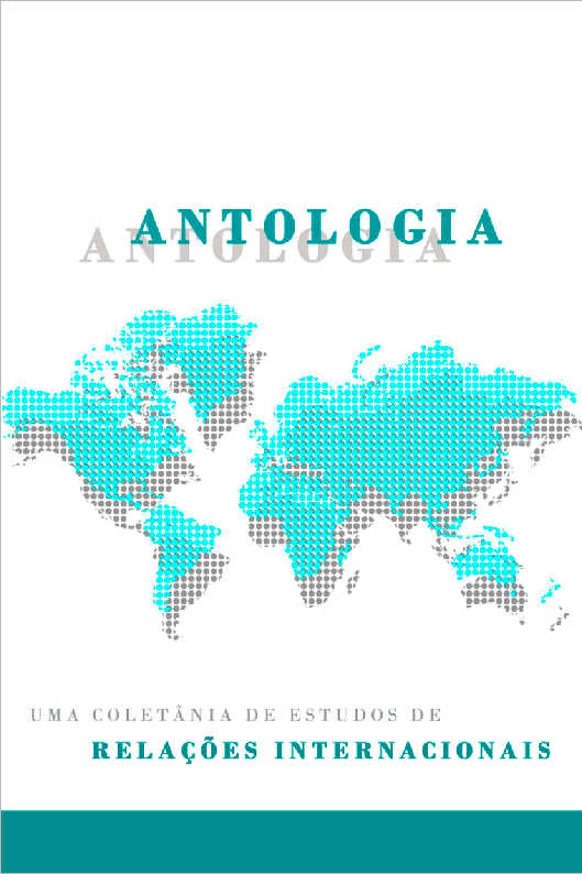 ANTOLOGIA - UMA COLETNEA DE ESTUDOS DE RELAES INTERNACIONAIS