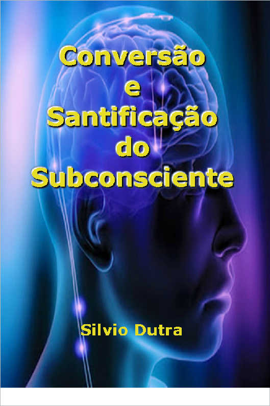 Converso e Santificao do Subconsciente