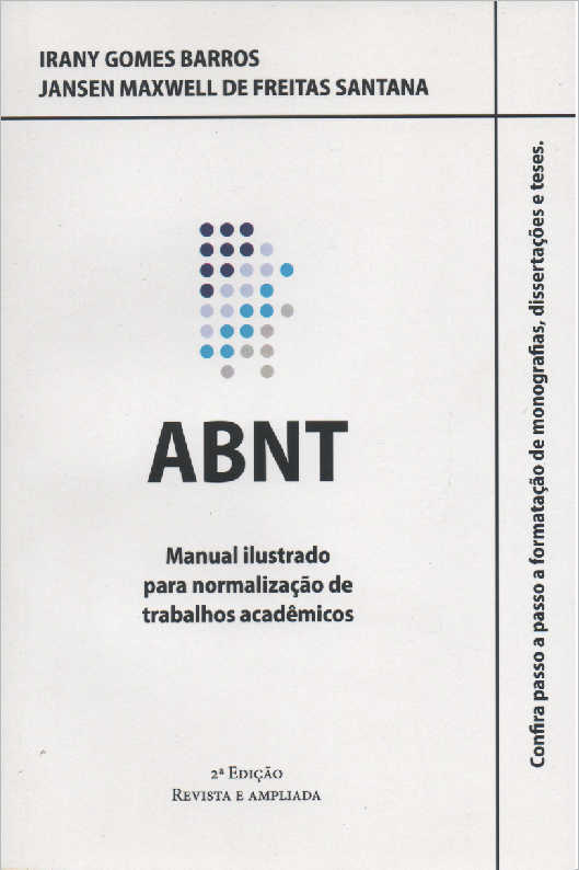 ABNT - Manual exemplificado para normalizao de trabalhos acadmicos : ...