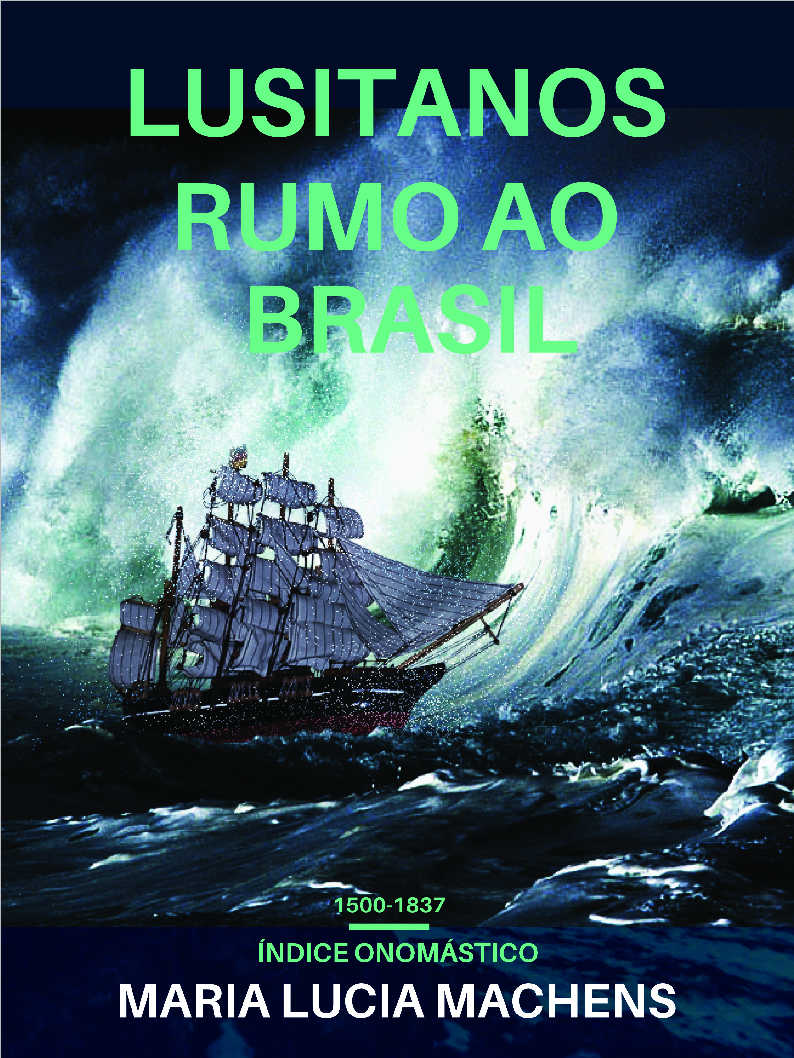 NDICE ONOMSTICO - LUSITANOS RUMO AO BRASIL: 1500-1837