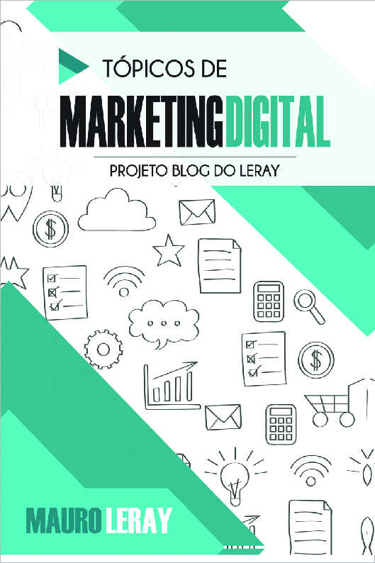 Tpicos de Marketing Digital - Projeto Blog do LERAY