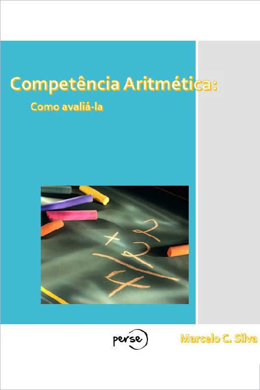 AVALIAO DA COMPETNCIA ARITMTICA: UMA CONTRIBUIO PARA O ENSINO DA MATEMTICA