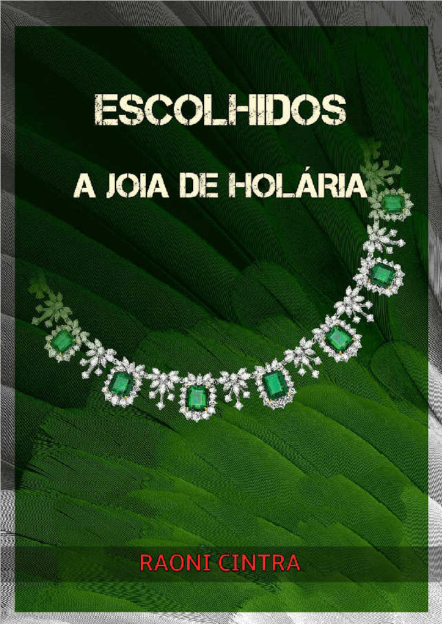 Escolhidos - A Joia de Holria