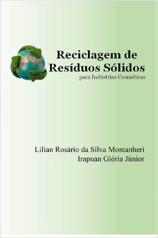 Reciclagem de Resduos Slidos para Indstrias Cosmticas