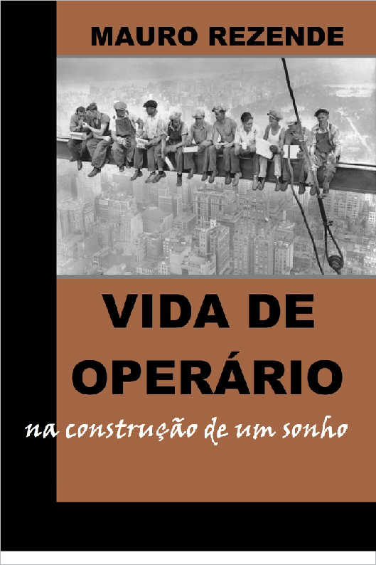 Vida de Operrio - Na construo de um Sonho