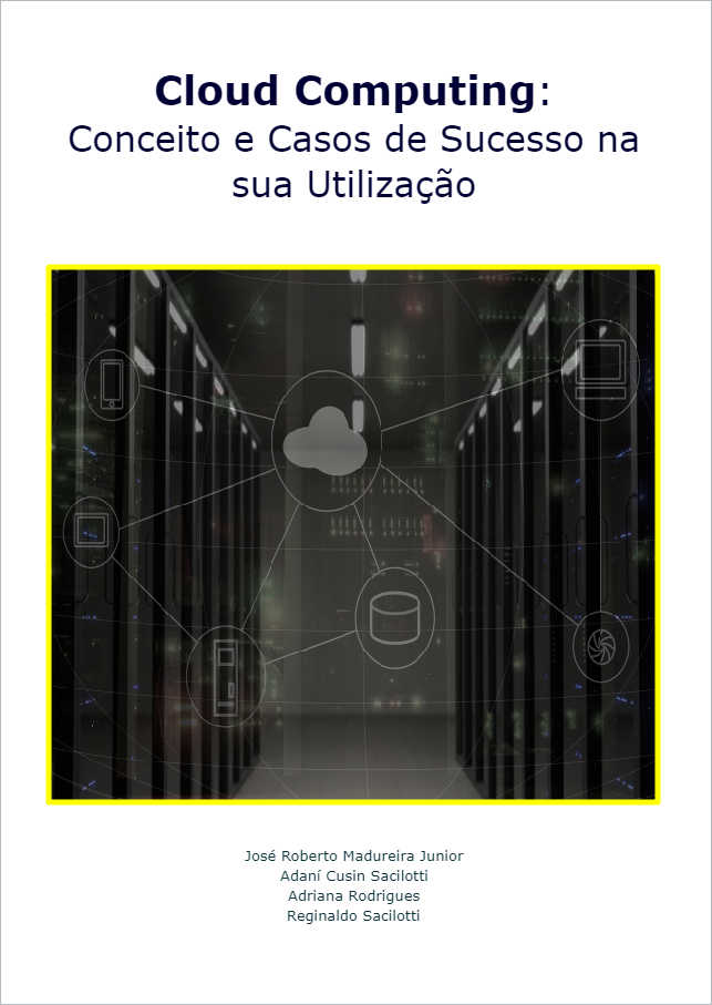 Cloud Computing: conceito e casos de sucesso na sua utilizao