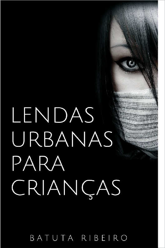 Lendas urbanas para crianas