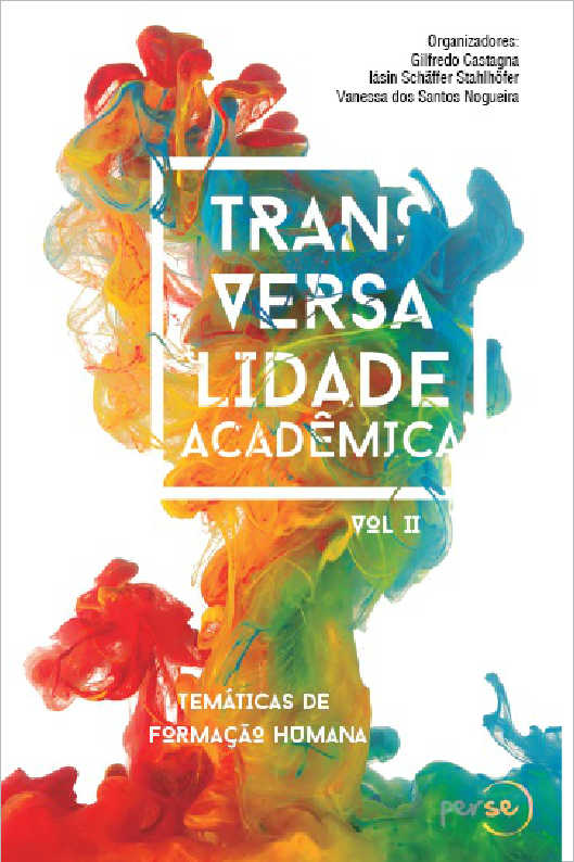 Transversalidade Acadmica: temticas de formao humana - Vol. V