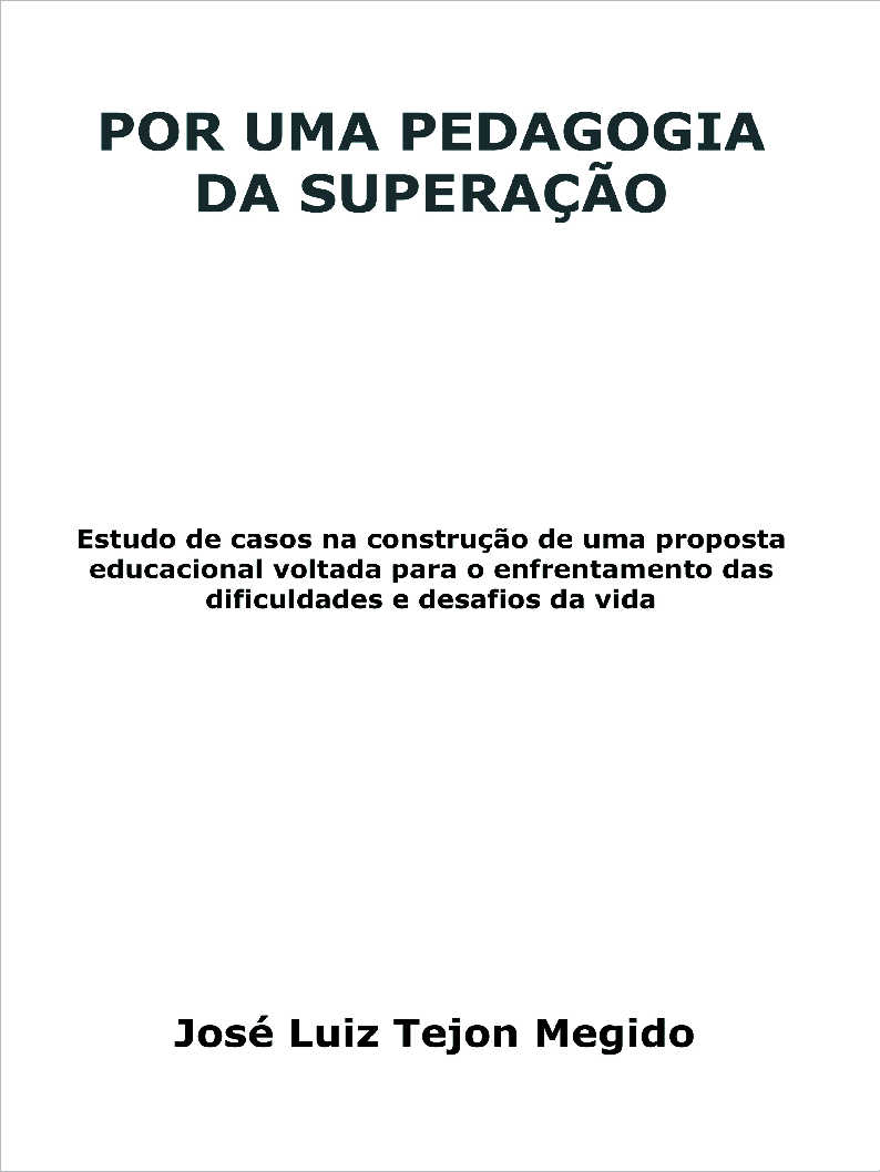 POR UMA PEDAGOGIA DA SUPERAO