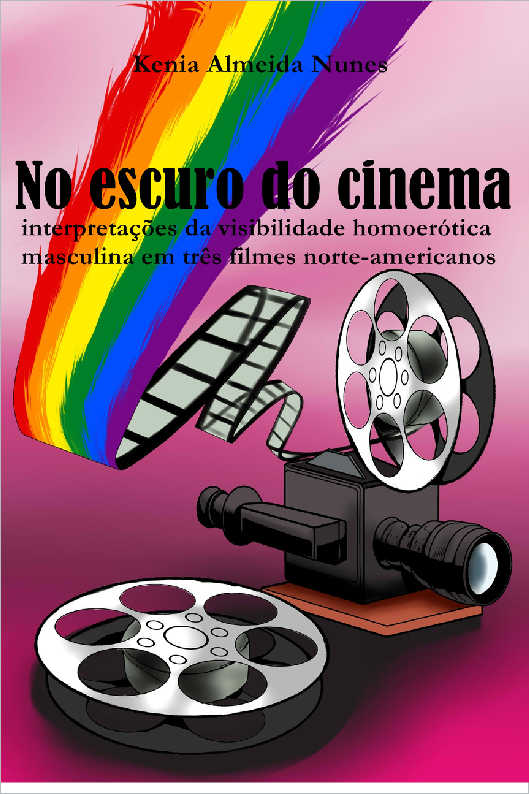 NO ESCURO DO CINEMA: interpretaes da visibilidade homoertica masculina