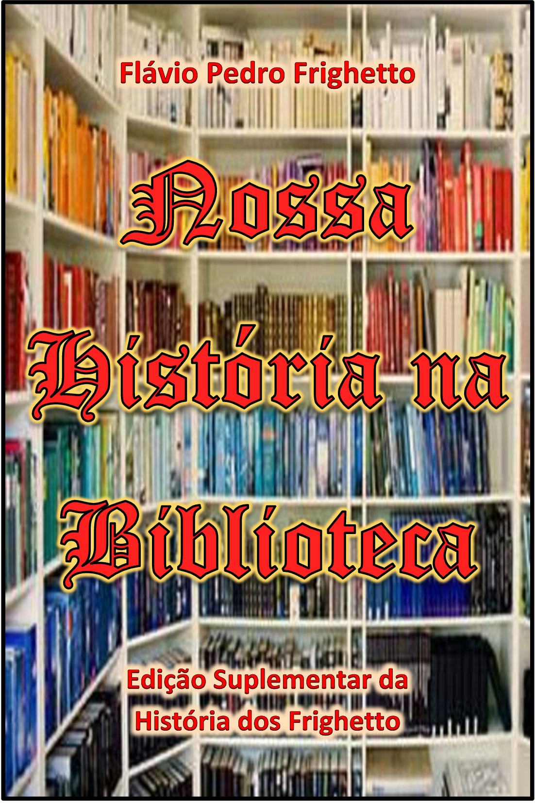 Nossa Histria na Biblioteca